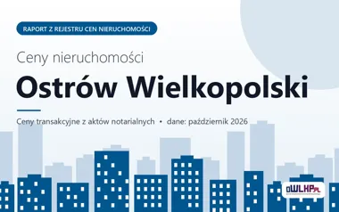 Ceny mieszkań w Ostrowie Wielkopolskim — październik 2026