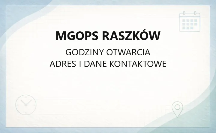 MGOPS Raszków - kontakt, godziny, zasiłki i pomoc społeczna