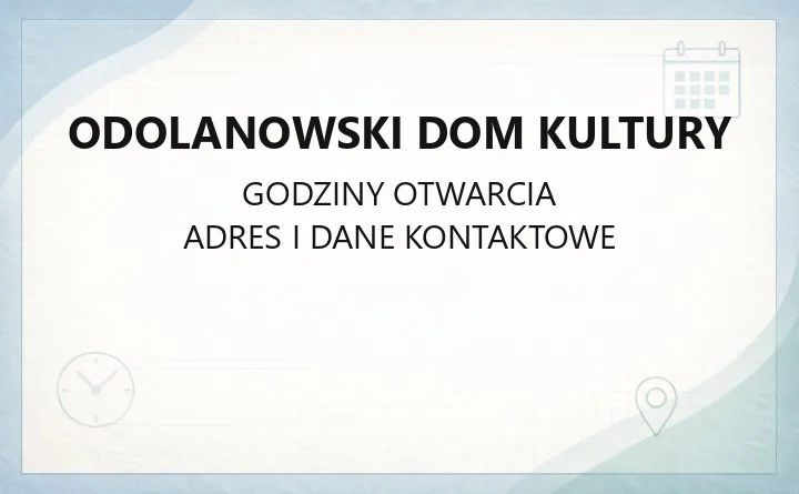Odolanowski Dom Kultury - kontakt, zajęcia, wynajem i muzeum