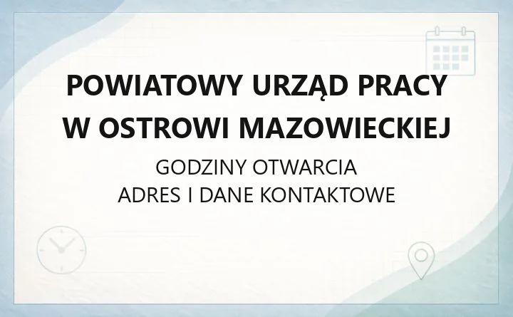 Powiatowy Urząd Pracy w Ostrowi Mazowieckiej - kontakt, rejestracja, wsparcie dla pracodawców