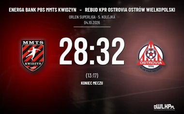 [PIŁKA RĘCZNA] Energa Bank PBS MMTS Kwidzyn – Rebud KPR Ostrovia Ostrów Wielkopolski 28:32. Ostrowianie odrobili straty w tabeli ORLEN Superligi