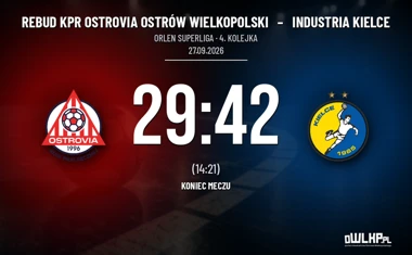 [PIŁKA RĘCZNA] ORLEN Superliga: Rebud KPR Ostrovia Ostrów Wielkopolski – Industria Kielce 29:42. Siedem bramek straty już na półmetku