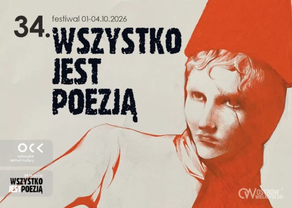 Grafika promocyjna wydarzenia 34. festiwal Wszystko Jest Poezją