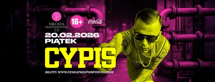 Grafika promocyjna wydarzenia Cypis — koncert w Młoda Przepompownia 2.0 (Ostrów Wielkopolski, 20 lutego 2026)