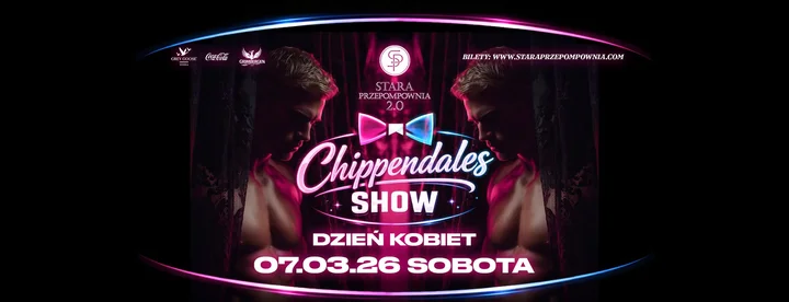 Grafika promocyjna wydarzenia Dzień Kobiet | chippendales show w Starej Przepompowni