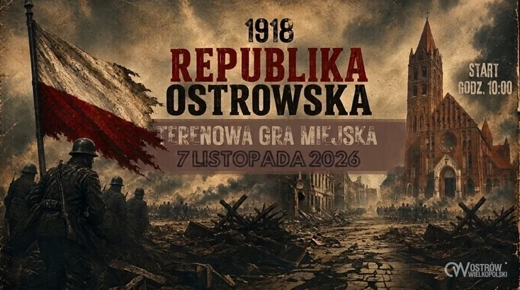 Grafika promocyjna wydarzenia Gra miejska „Śladami Republiki Ostrowskiej”