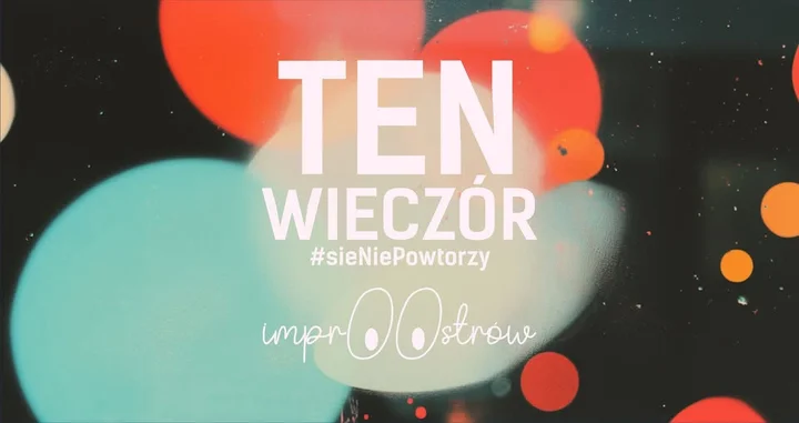 Grafika promocyjna wydarzenia Grupa ImprOOstrow — Improwizowany Wieczór Walentynkowy „Ten wieczór się nie powtórzy”