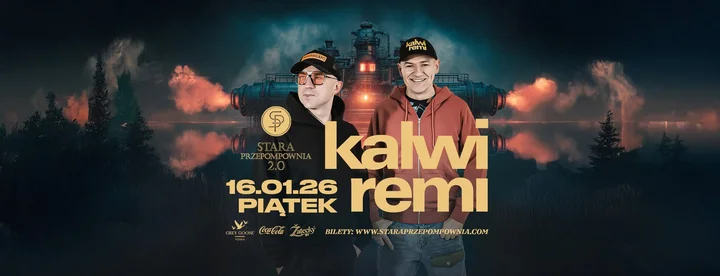 Grafika promocyjna wydarzenia Kalwi & Remi | Stara Przepompownia 2.0 — 16 stycznia 2026