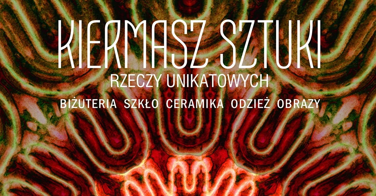 Grafika promocyjna wydarzenia Kiermasz sztuki rzeczy unikatowych w Ostrowie
