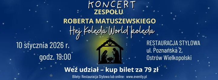 Grafika promocyjna wydarzenia Hej Kolęda World Kolęda — koncert Roberta Matuszewskiego w Ostrowie