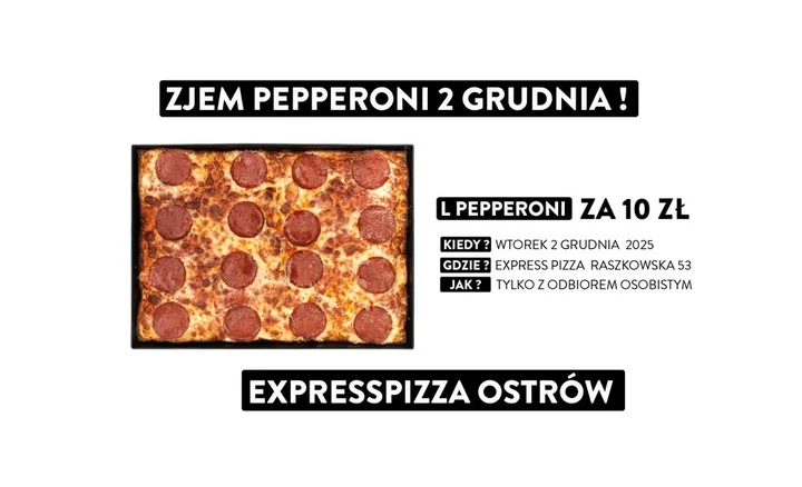 Grafika promocyjna wydarzenia L Pepperoni za 10 zł w Express Pizza Ostrów Wlkp. — 2 grudnia 2025