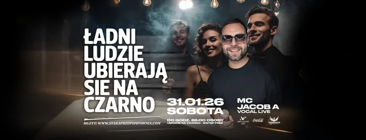 Grafika promocyjna wydarzenia Ładni ludzie ubierają się na czarno | Jacob A — noc w Starej Przepompowni