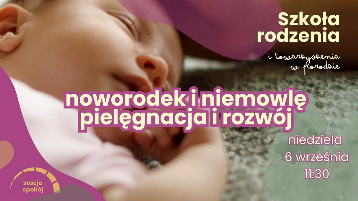 Grafika promocyjna wydarzenia Noworodek i niemowlę – pielęgnacja i rozwój