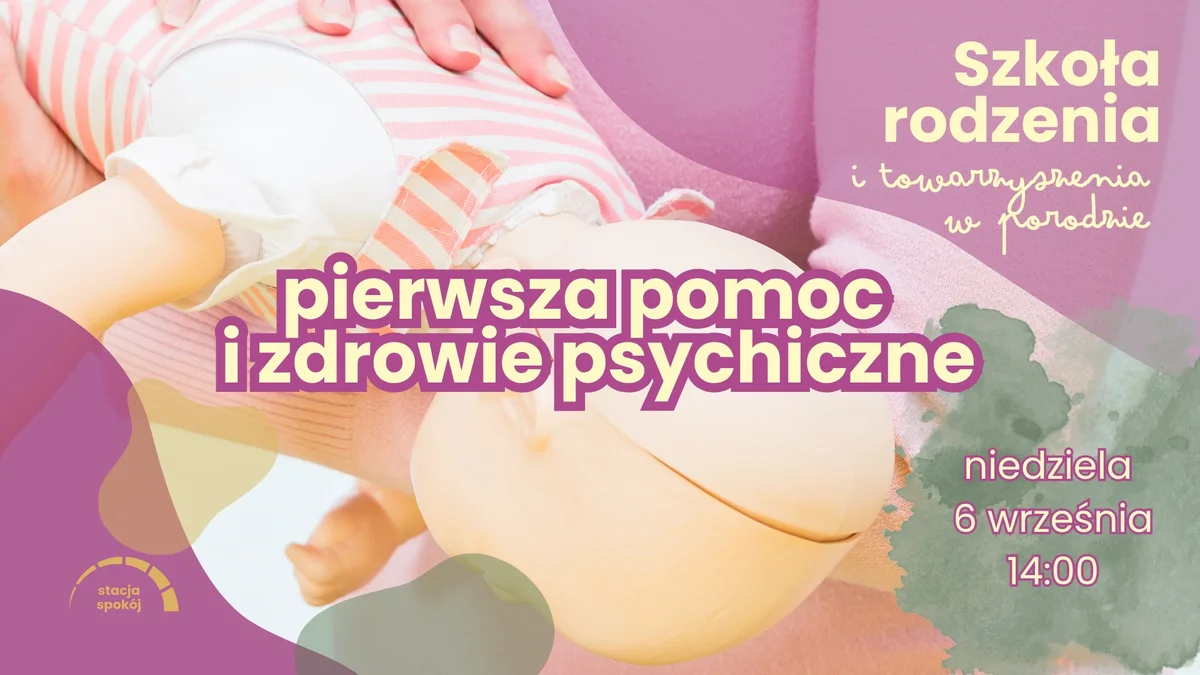 Grafika promocyjna wydarzenia Pierwsza pomoc i zdrowie psychiczne – warsztaty dla rodziców
