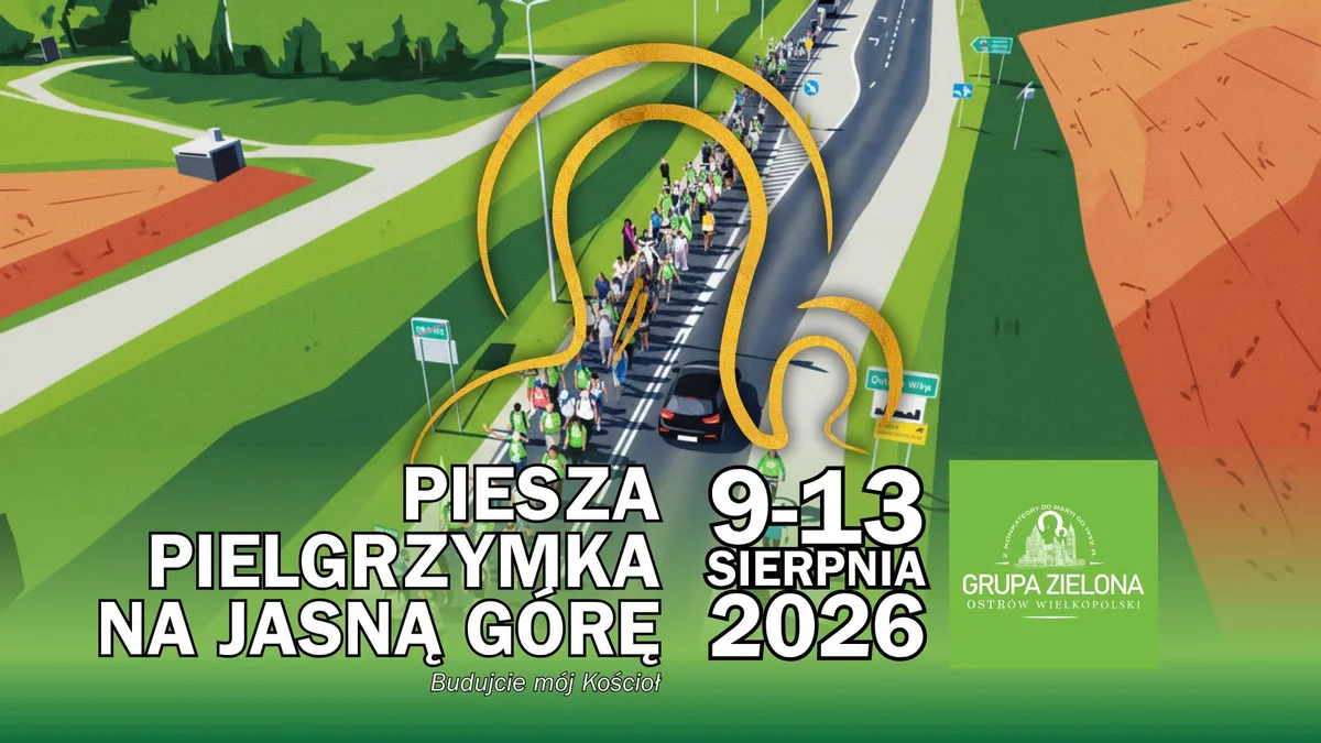Grafika promocyjna wydarzenia Piesza Pielgrzymka na Jasną Górę – Grupa Zielona