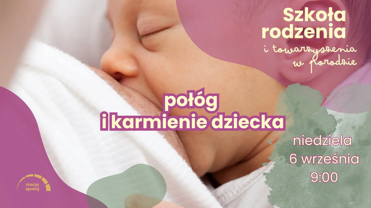 Grafika promocyjna wydarzenia Połóg i karmienie dziecka – przygotuj się na nowe: połóg i laktacja