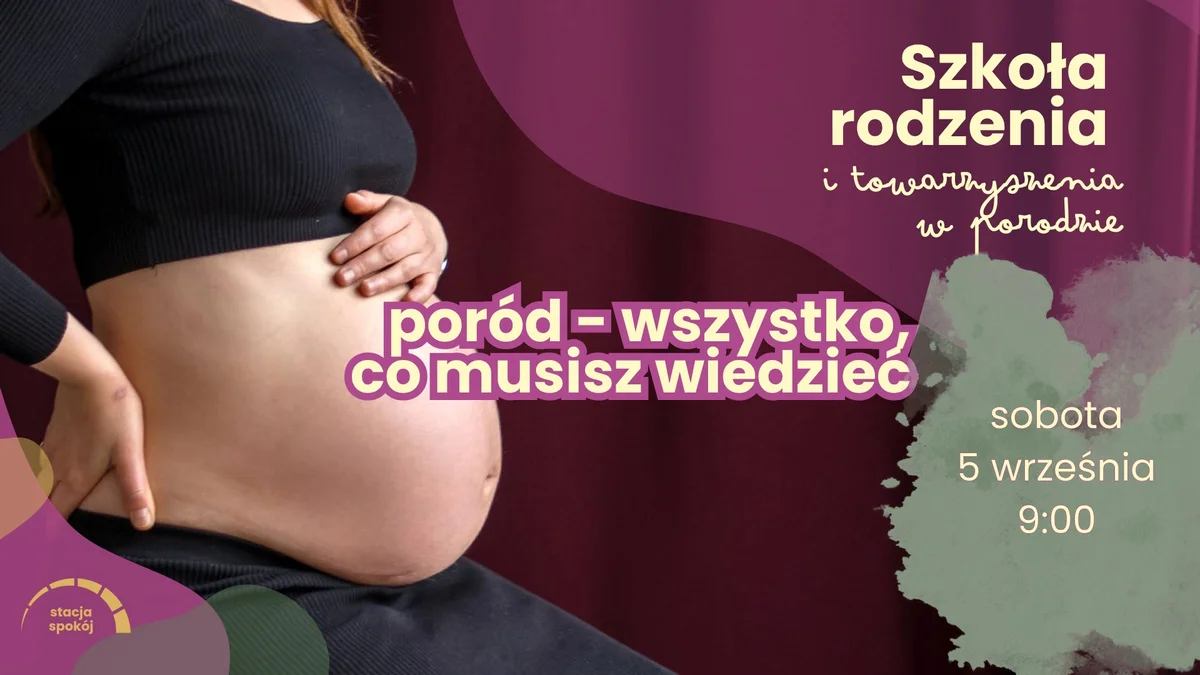 Grafika promocyjna wydarzenia Poród – wszystko co musisz wiedzieć: przebieg i przygotowanie