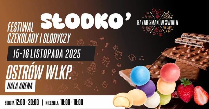 Grafika promocyjna wydarzenia SŁODKO — Festiwal Czekolady i Słodkości w 3mk Arena Ostrów