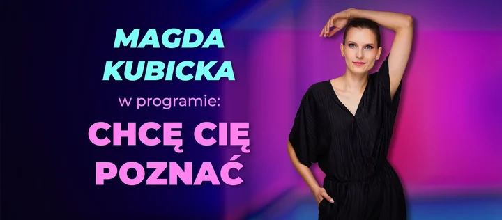 Grafika promocyjna wydarzenia Stand-up Ostrów Wielkopolski: Magda Kubicka — „Chcę cię poznać”