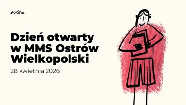 Grafika promocyjna wydarzenia Dzień otwarty w MMS Ostrów Wielkopolski – poznaj edukację domową od środka