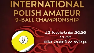 Grafika promocyjna wydarzenia Eliminacje do Międzynarodowych Mistrzostw Polski Amatorów 9-bil w Bila Ostrów Wlkp