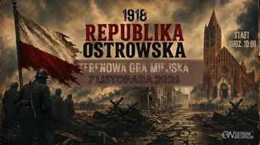 Grafika promocyjna wydarzenia Gra miejska „Śladami Republiki Ostrowskiej”