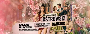 Grafika promocyjna wydarzenia Majówka z Czadową Mamuśką — Ostrowski Dancing w Starej Przepompowni