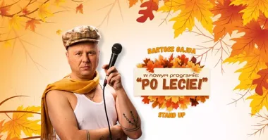 Grafika promocyjna wydarzenia OSTRÓW WIELKOPOLSKI: Bartosz Gajda – PO LECIE! (stand-up, premiera wiosna 2026)
