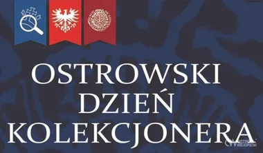 Grafika promocyjna wydarzenia Ostrowski Dzień Kolekcjonera 2026