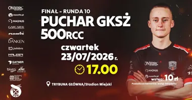 Grafika promocyjna wydarzenia Puchar GKSŻ 500RCC – finał w Ostrowie