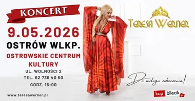 Grafika promocyjna wydarzenia Teresa Werner w Ostrowie Wielkopolskim — koncert 9 maja 2026