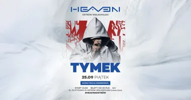 Grafika promocyjna wydarzenia TYMEK – koncert w HEAVEN