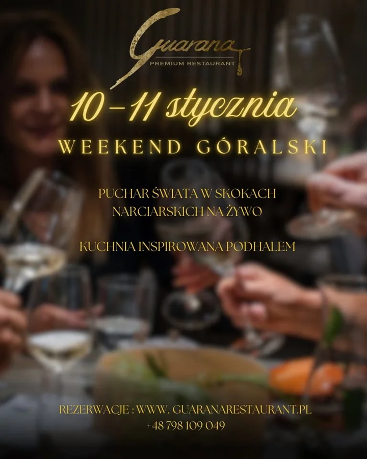 Grafika promocyjna wydarzenia WEEKEND GÓRALSKI w Guarana Premium Restaurant