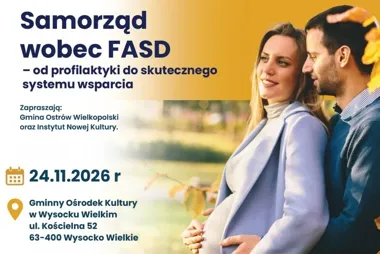Bezpłatna konferencja o FASD w Wysocku Wielkim. Samorząd pokaże plan wsparcia
