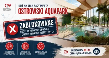 Radni wycofali projekty dotyczące Aquaparku w Ostrowie