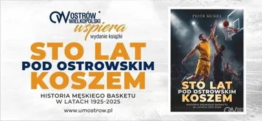 Ostrowski basket w 980 stronach. Książka Piotra Musieła ma już datę premiery