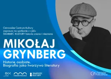 Mikołaj Grynberg w Ostrowie Wielkopolskim opowie o biografii jako tworzywie literatury