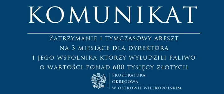 Tymczasowy areszt po zarzutach dotyczących wyłudzenia paliwa za 628 tys. zł